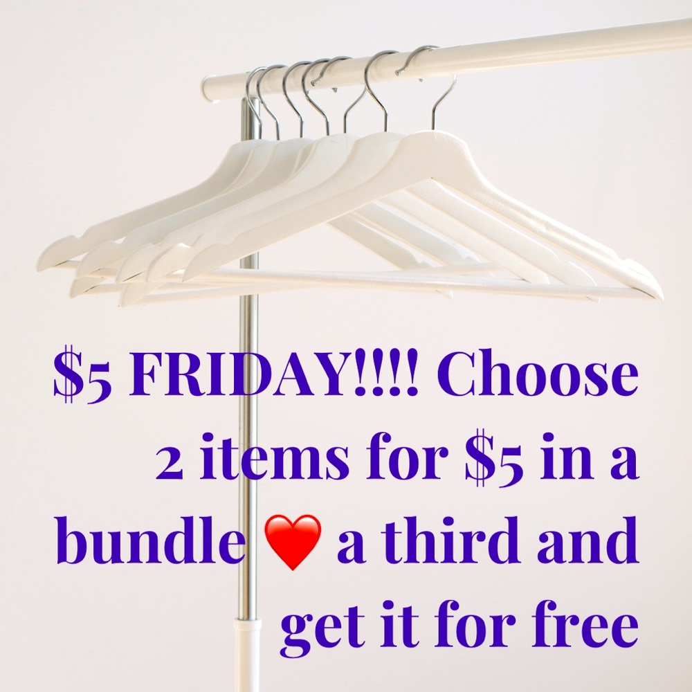 $5 FRIYAY!!!!
